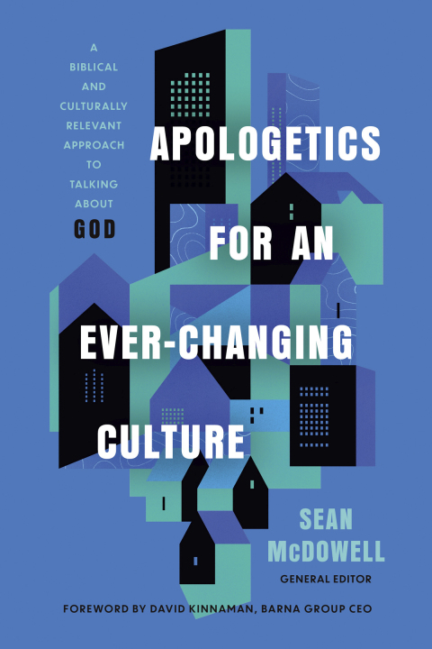Cover image for book Apologetics for an Ever-Changing Culture