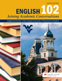 English 102: Joining Academic Conversations - West Virginia University