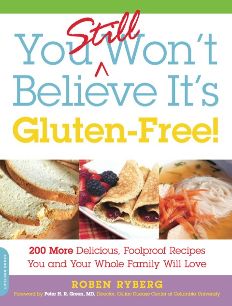 Cover image for book You Still Won't Believe It's Gluten-Free!