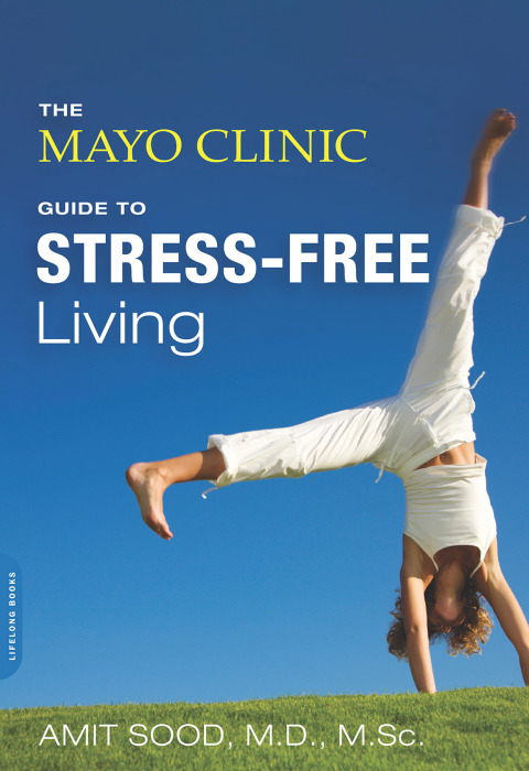 Cover image for book The Mayo Clinic Guide to Stress-Free Living