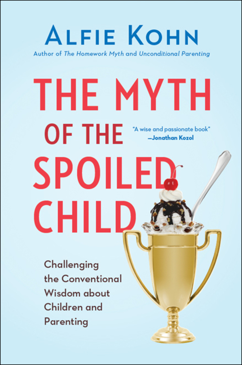 Cover image for book The Myth of the Spoiled Child