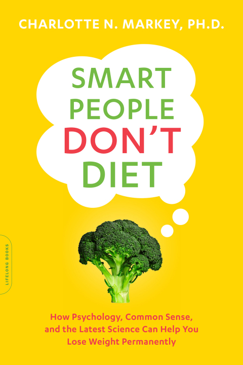 Cover image for book Smart People Don't Diet