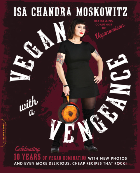 Cover image for book Vegan with a Vengeance (10th Anniversary Edition)