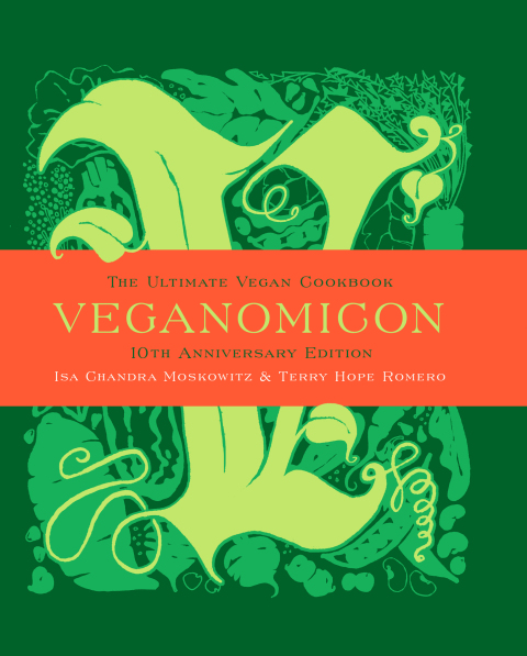 Cover image for book Veganomicon (10th Anniversary Edition)