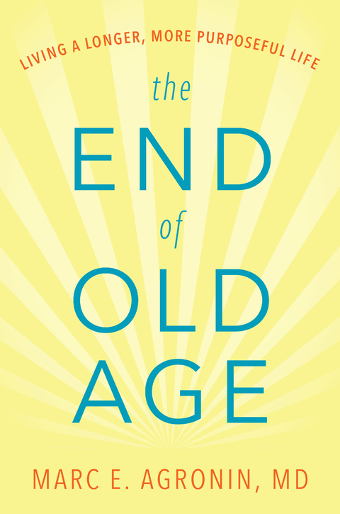 Cover image for book The End of Old Age