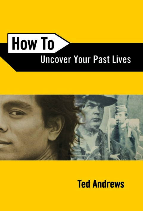 Cover image for book How To Uncover Your Past Lives