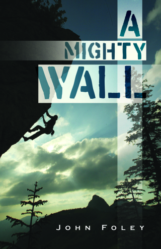A Mighty Wall