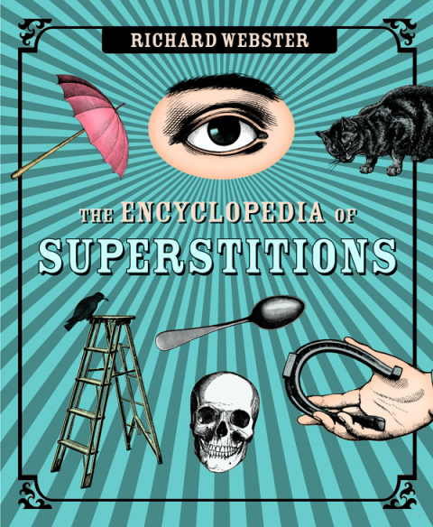 Cover image for book The Encyclopedia of Superstitions