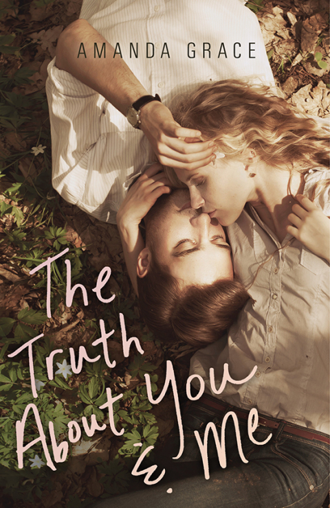 Cover image for book The Truth About You & Me