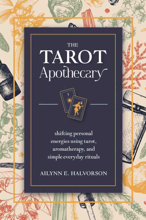 Cover image for book The Tarot Apothecary