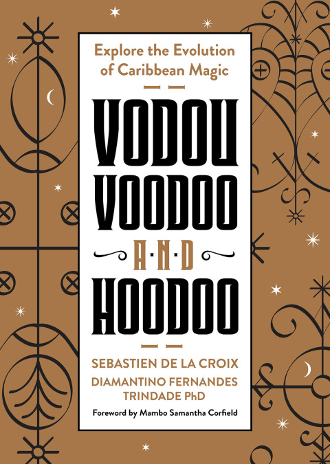 Cover image for book Vodou, Voodoo, and Hoodoo