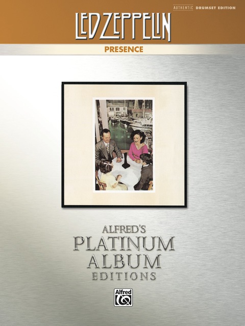 Cover image for book Led Zeppelin - Presence Platinum Album Edition: Drum Set Transcriptions