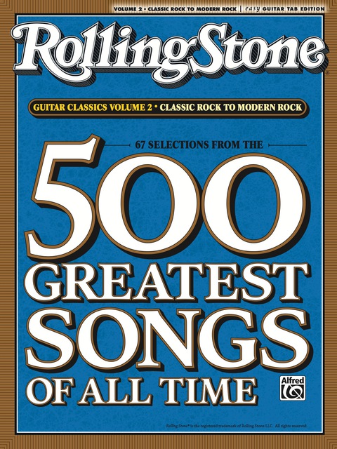 Cover image for book Selections from Rolling Stone Magazine's 500 Greatest Songs of All Time - Classic Rock to Modern Rock: Easy Guitar TAB for 67 Songs to Play on the Guitar!