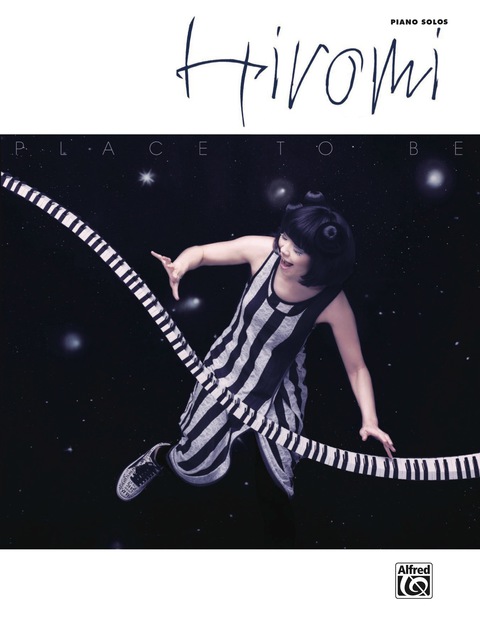 Cover image for book Hiromi: Place to Be: Piano Solos