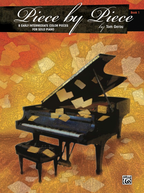 Cover image for book Piece by Piece, Book 1: 8 Early Intermediate Color Pieces for Solo Piano