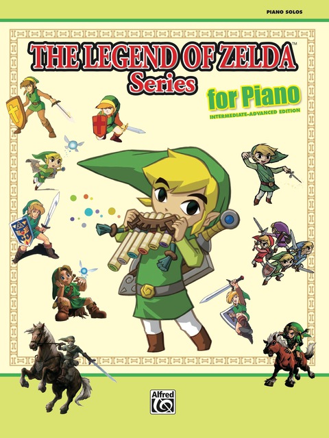 Cover image for book The Legend of Zelda Series for Piano: 33 Themes from the Nintendo® Video Game Collection Arranged for Solo Piano
