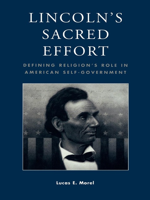 Cover image for book Lincoln's Sacred Effort