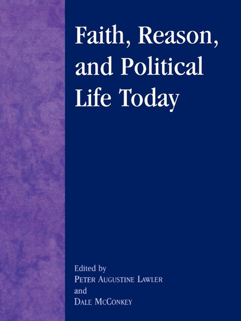 Cover image for book Faith, Reason, and Political Life Today