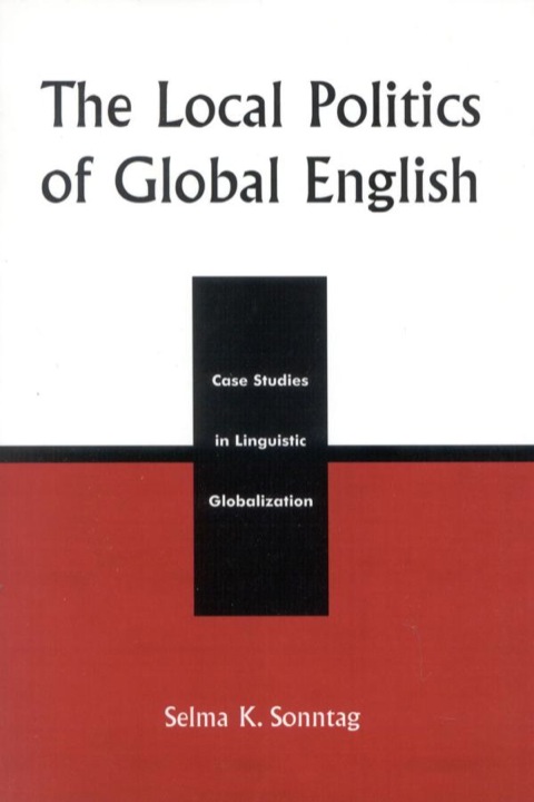 Cover image for book The Local Politics of Global English