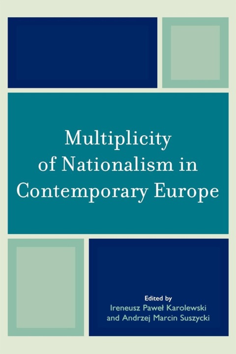 Cover image for book Multiplicity of Nationalism in Contemporary Europe