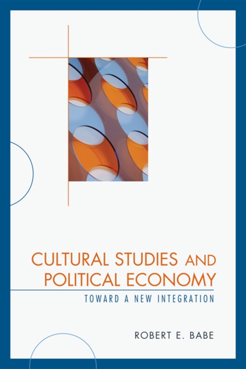Cover image for book Cultural Studies and Political Economy