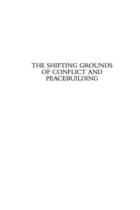 Cover image for book The Shifting Grounds of Conflict and Peacebuilding