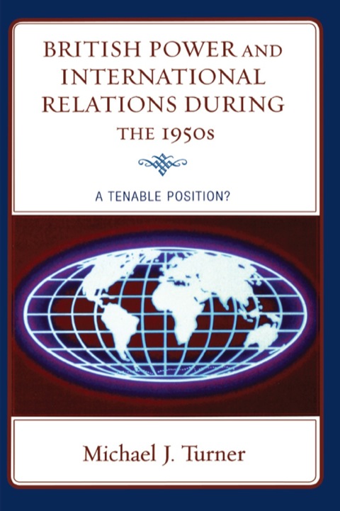 Cover image for book British Power and International Relations during the 1950s