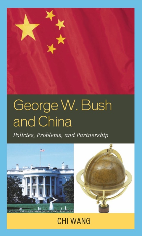 Cover image for book George W. Bush and China