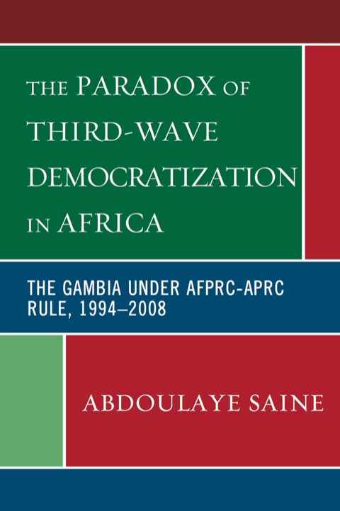 Cover image for book The Paradox of Third-Wave Democratization in Africa