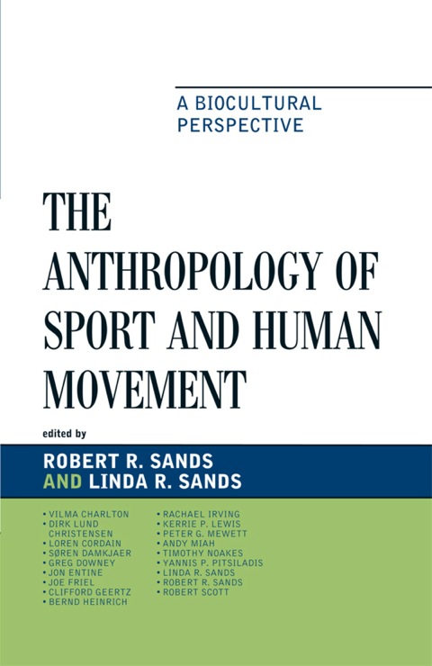 Cover image for book The Anthropology of Sport and Human Movement