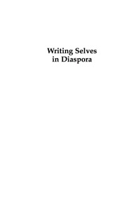 Cover image: Writing Selves in Diaspora 9780739129012