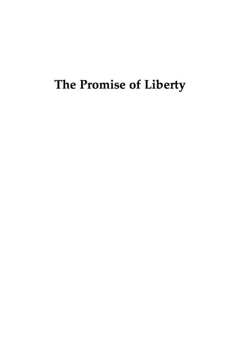Promise of Liberty A Non-Utopian Vision