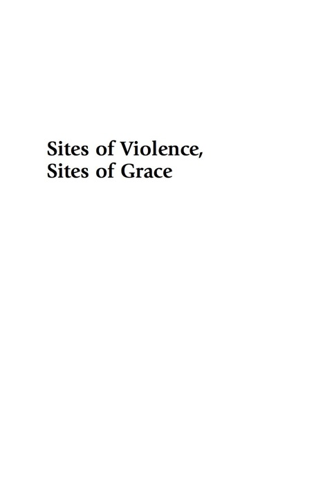 Cover image for book Sites of Violence, Sites of Grace