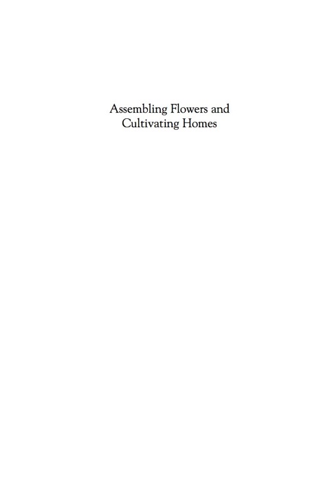 Cover image for book Assembling Flowers and Cultivating Homes