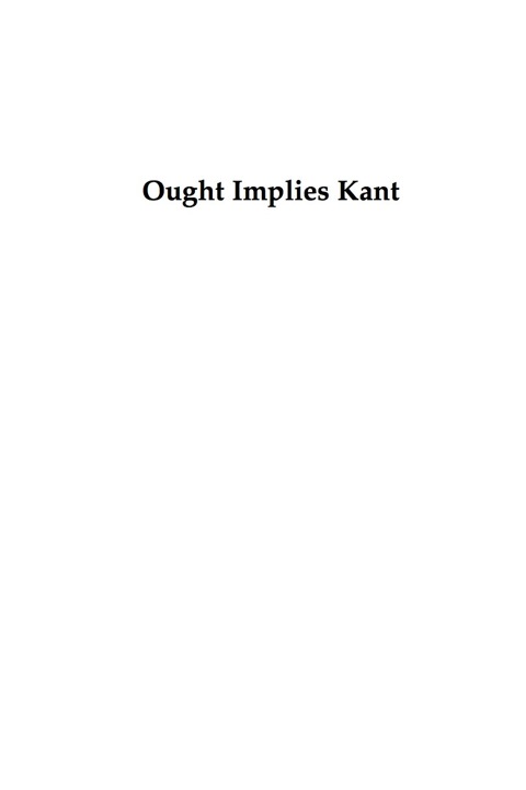 Cover image for book Ought Implies Kant