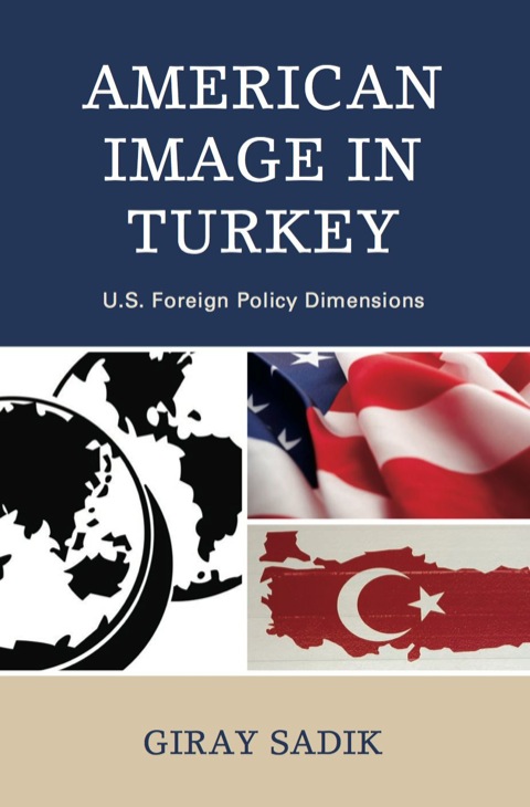 Cover image for book American Image in Turkey