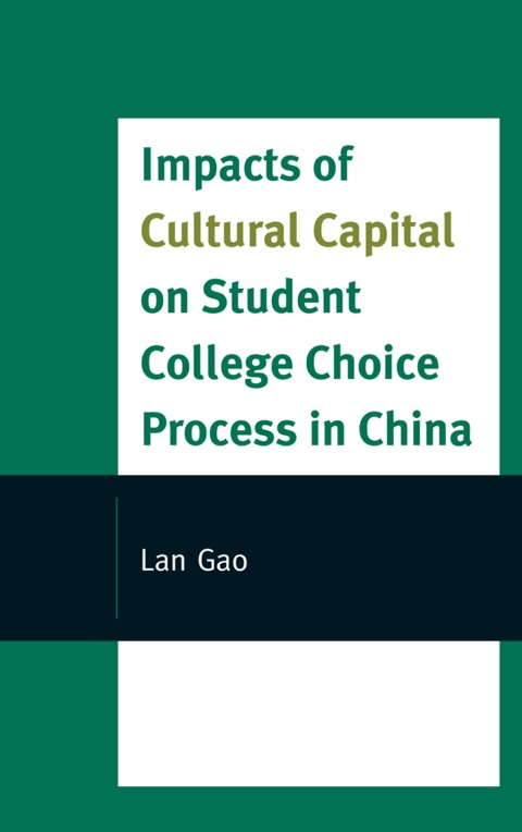 Cover image for book Impacts of Cultural Capital on Student College Choice in China