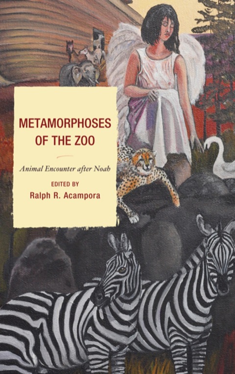 Cover image for book Metamorphoses of the Zoo