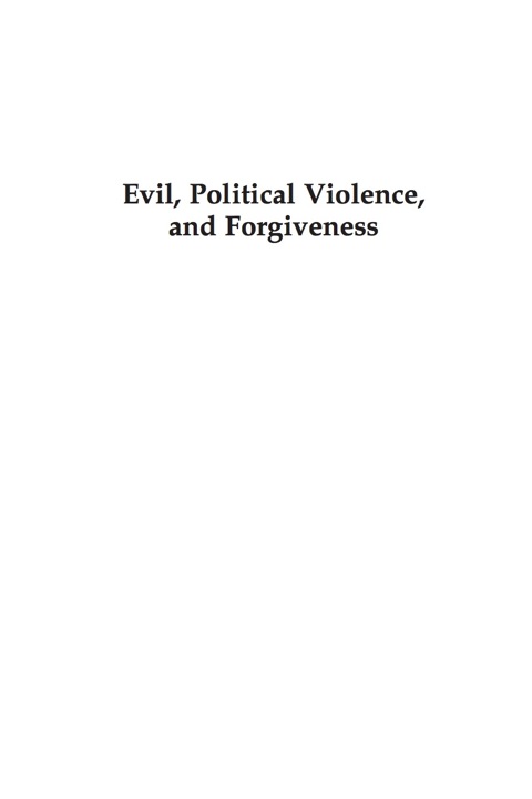 Cover image for book Evil, Political Violence, and Forgiveness