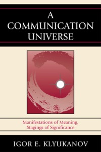 Cover image: A Communication Universe 9780739137246