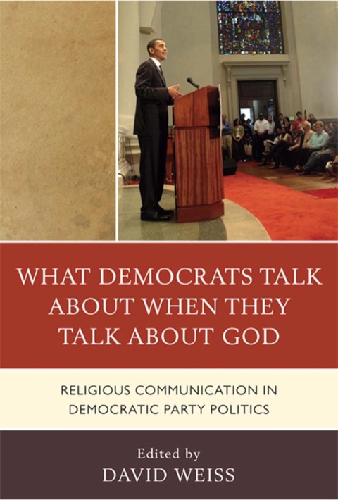 Cover image for book What Democrats Talk about When They Talk about God