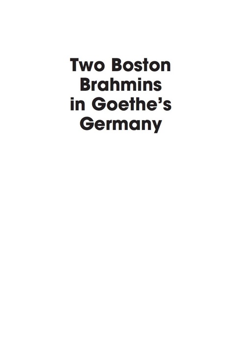 Cover image for book Two Boston Brahmins in Goethe's Germany