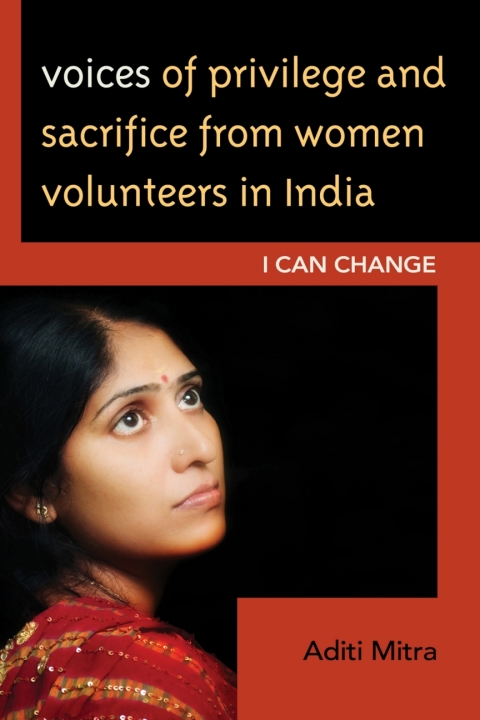 Cover image for book Voices of Privilege and Sacrifice from Women Volunteers in India