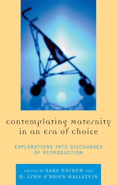 Cover image for book Contemplating Maternity in an Era of Choice