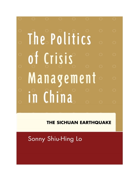 Cover image for book The Politics of Crisis Management in China