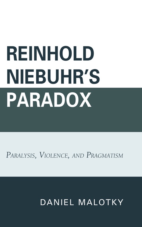 Cover image for book Reinhold Niebuhr's Paradox