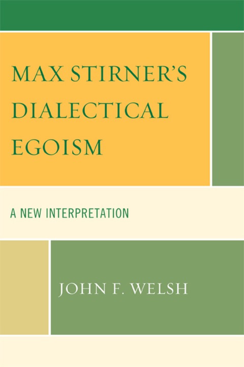 Cover image for book Max Stirner's Dialectical Egoism