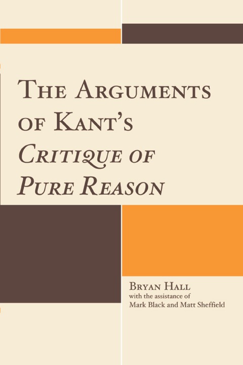 Cover image for book The Arguments of Kant's Critique of Pure Reason