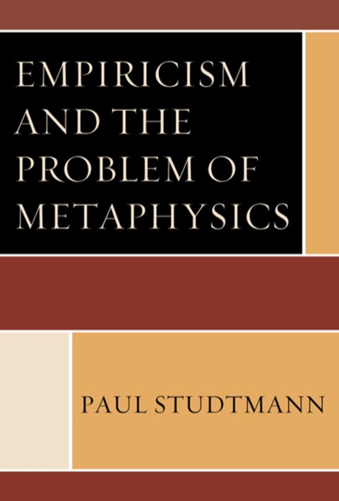 Cover image for book Empiricism and the Problem of Metaphysics