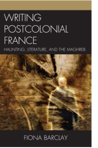 Cover image: Writing Postcolonial France 9780739145036